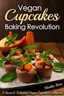 Book cover for Vegan Cupcakes Baking Revolution