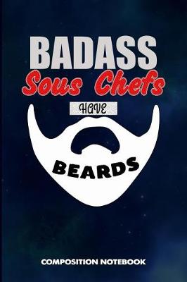 Book cover for Badass Sous Chefs Have Beards