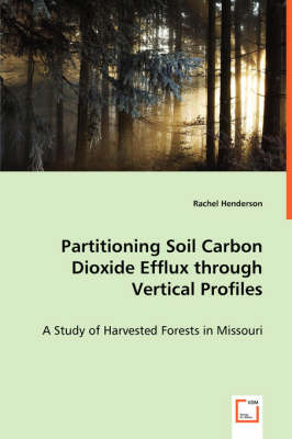 Book cover for Partitioning Soil Carbon Dioxide Efflux through Vertical Profiles