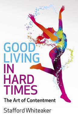 Book cover for Good Living in Hard Times