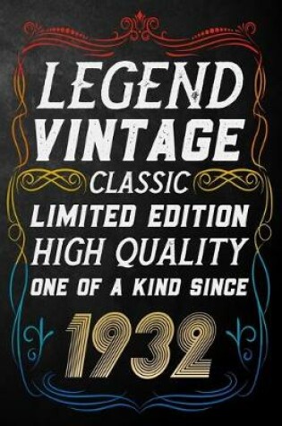 Cover of Legend Vintage Classic Limited Edition High Quality One Of A Kind Since 1932