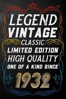 Book cover for Legend Vintage Classic Limited Edition High Quality One Of A Kind Since 1932