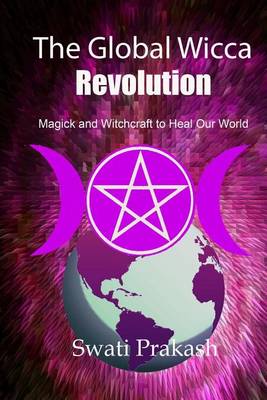 Book cover for The Global Wicca Revolution