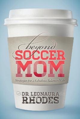 Cover of Beyond Soccer Mom