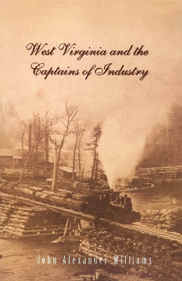 Book cover for West Virginia and the Captains of Industry