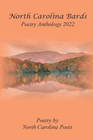 Cover of North Carolina Bards Poetry Anthology 2022