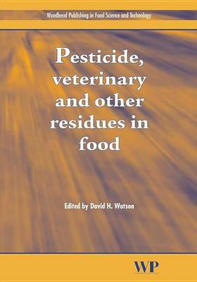 Book cover for Pesticide, Veterinary and Other Residues in Food