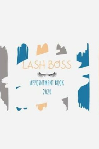 Cover of Lash Boss Appointment Book 2020