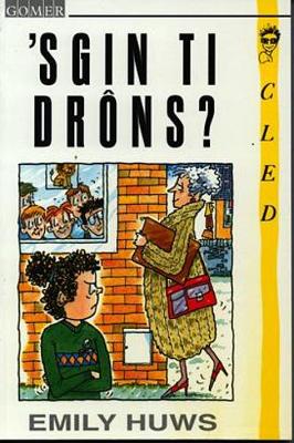 Book cover for Cyfres Cled: 'Sgin Ti Drons?