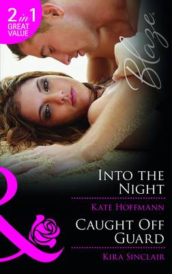 Book cover for Into the Night / Caught Off Guard