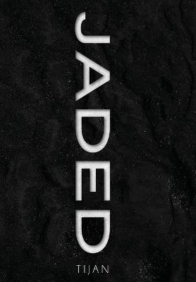 Book cover for Jaded (Jaded Series Book 1 Hardcover)