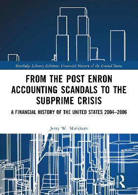 Cover of From the Post Enron Accounting Scandals to the Subprime Crisis