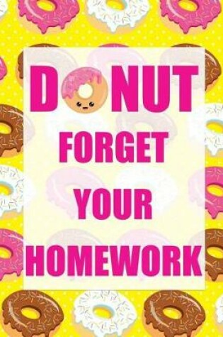 Cover of Donut Forget Your Homework