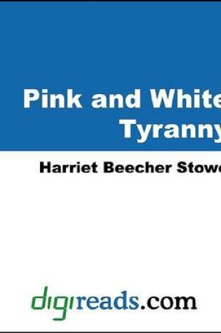 Cover of Pink and White Tyranny