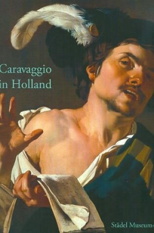 Cover of Caravaggio in Holland