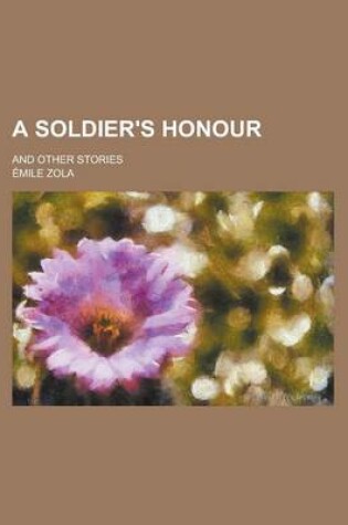 Cover of A Soldier's Honour; And Other Stories