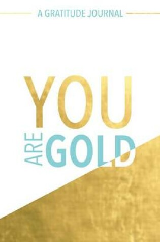 Cover of You Are Gold