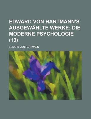 Book cover for Edward Von Hartmann's Ausgewahlte Werke (13)