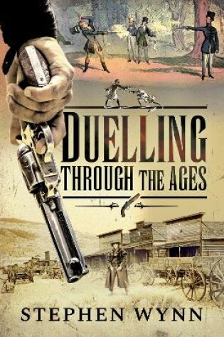 Cover of Duelling Through the Ages
