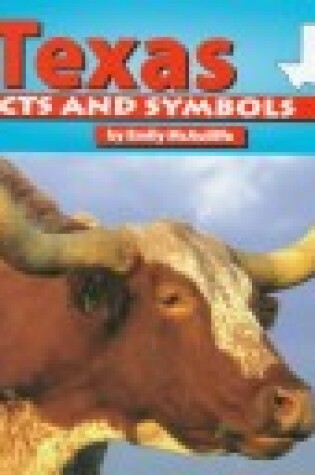 Cover of Texas Facts and Symbols