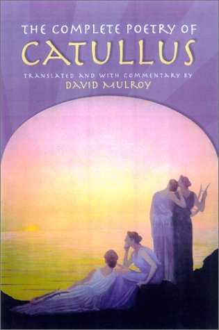 Book cover for The Complete Poetry of Catullus