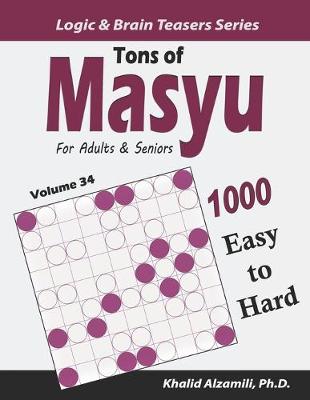 Book cover for Tons of Masyu for Adults & Seniors