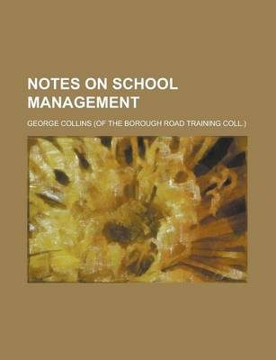 Book cover for Notes on School Management