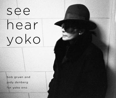 Book cover for See Hear Yoko