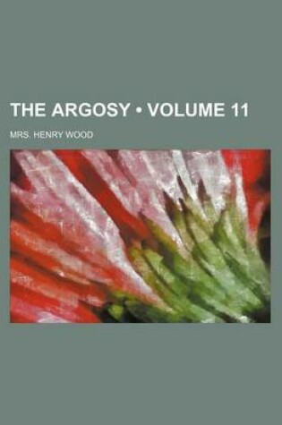 Cover of The Argosy (Volume 11)