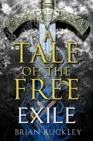 Cover of A Tale of the Free: Exile