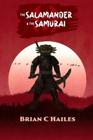 Cover of The Salamander and the Samurai