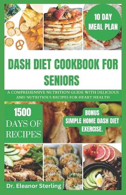 Book cover for Dash Diet Cookbook for Seniors