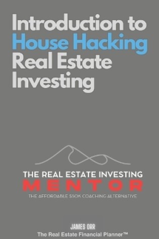 Cover of Introduction to House Hacking Real Estate Investing