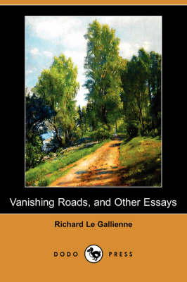 Book cover for Vanishing Roads, and Other Essays (Dodo Press)