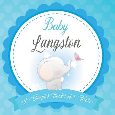 Book cover for Baby Langston A Simple Book of Firsts