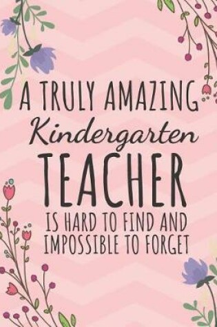 Cover of A Truly Amazing Kindergarten Teacher