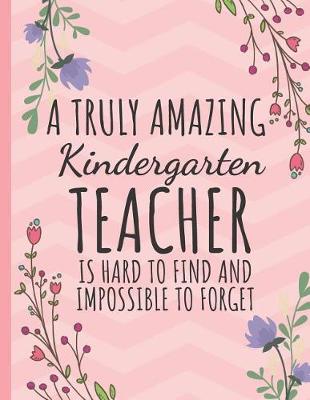 Book cover for A Truly Amazing Kindergarten Teacher