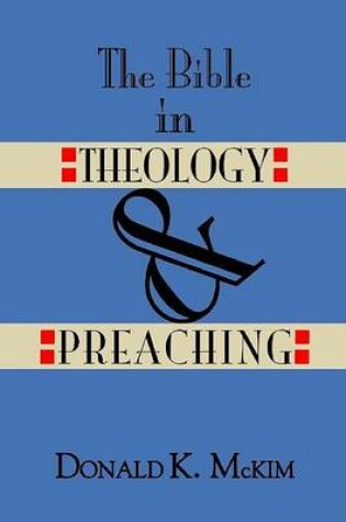 Cover of The Bible in Theology and Preaching