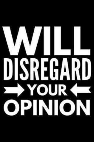 Cover of Will disregard your opinion