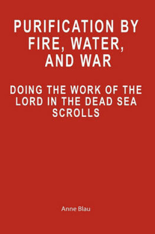 Cover of Purification by Fire, Water, and War