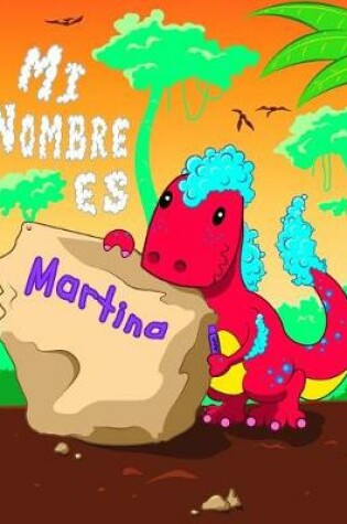 Cover of Mi Nombre es Martina