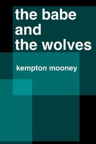 Cover of The Babe and the Wolves