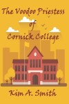 Book cover for The Voodoo Priestess of Cornick College