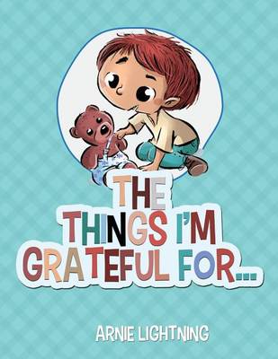 Book cover for The Things I'm Grateful For...