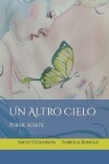 Book cover for Un Altro Cielo