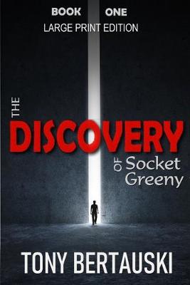 Cover of The Discovery of Socket Greeny (Large Print Edition)