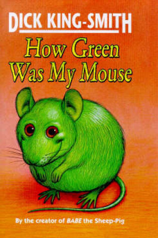 Cover of How Green Was My Mouse