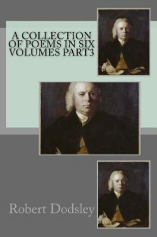 Cover of A collection of poems in six volumes part3