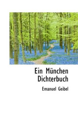 Cover of Ein M Nchen Dichterbuch