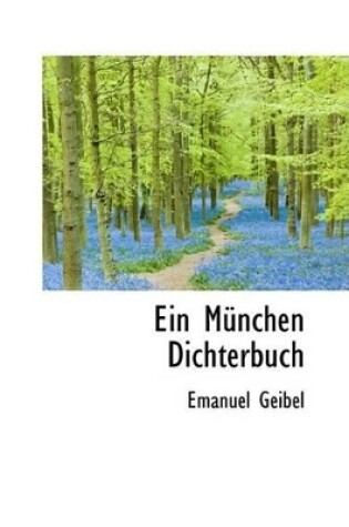 Cover of Ein M Nchen Dichterbuch